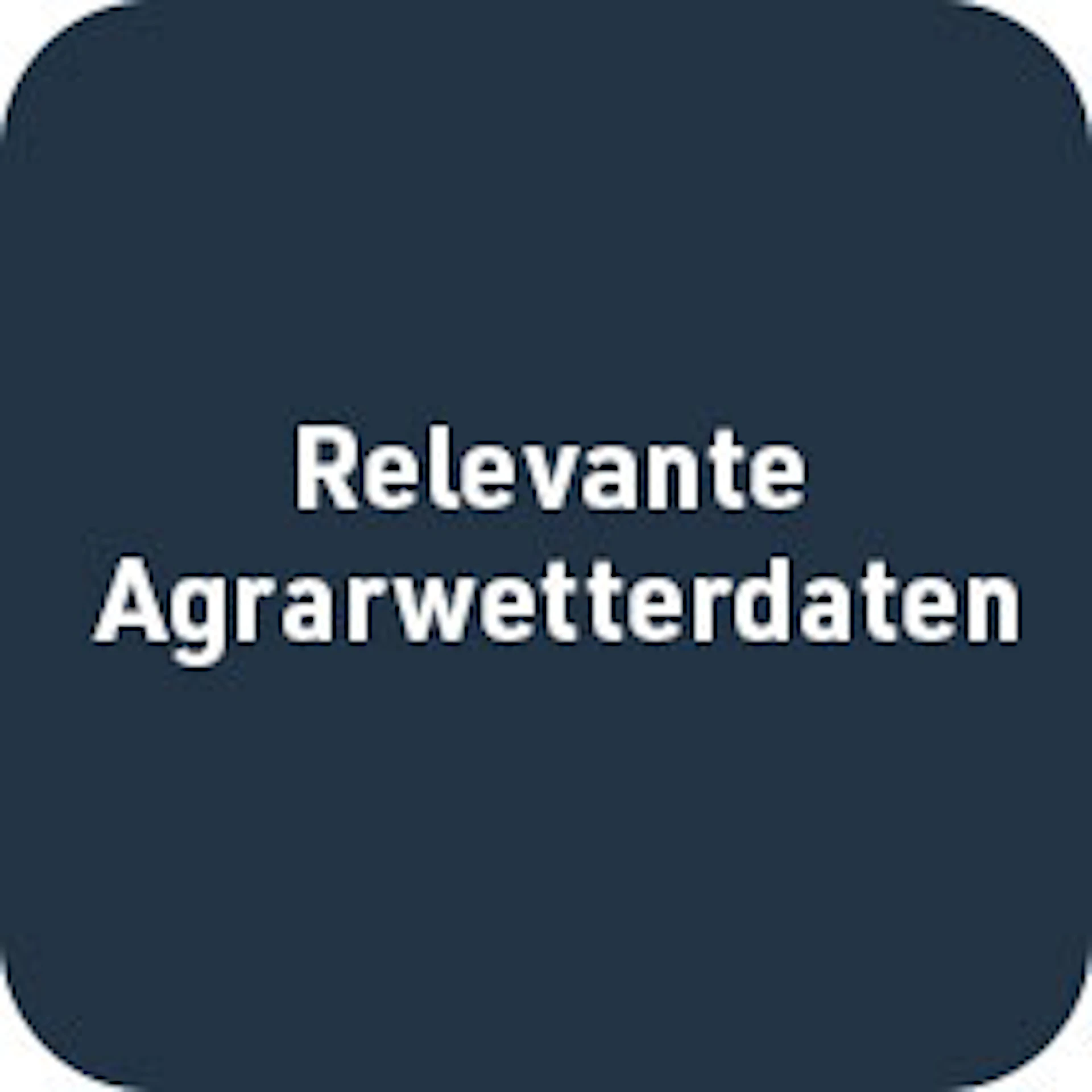 Relevante Agrarwetterdaten