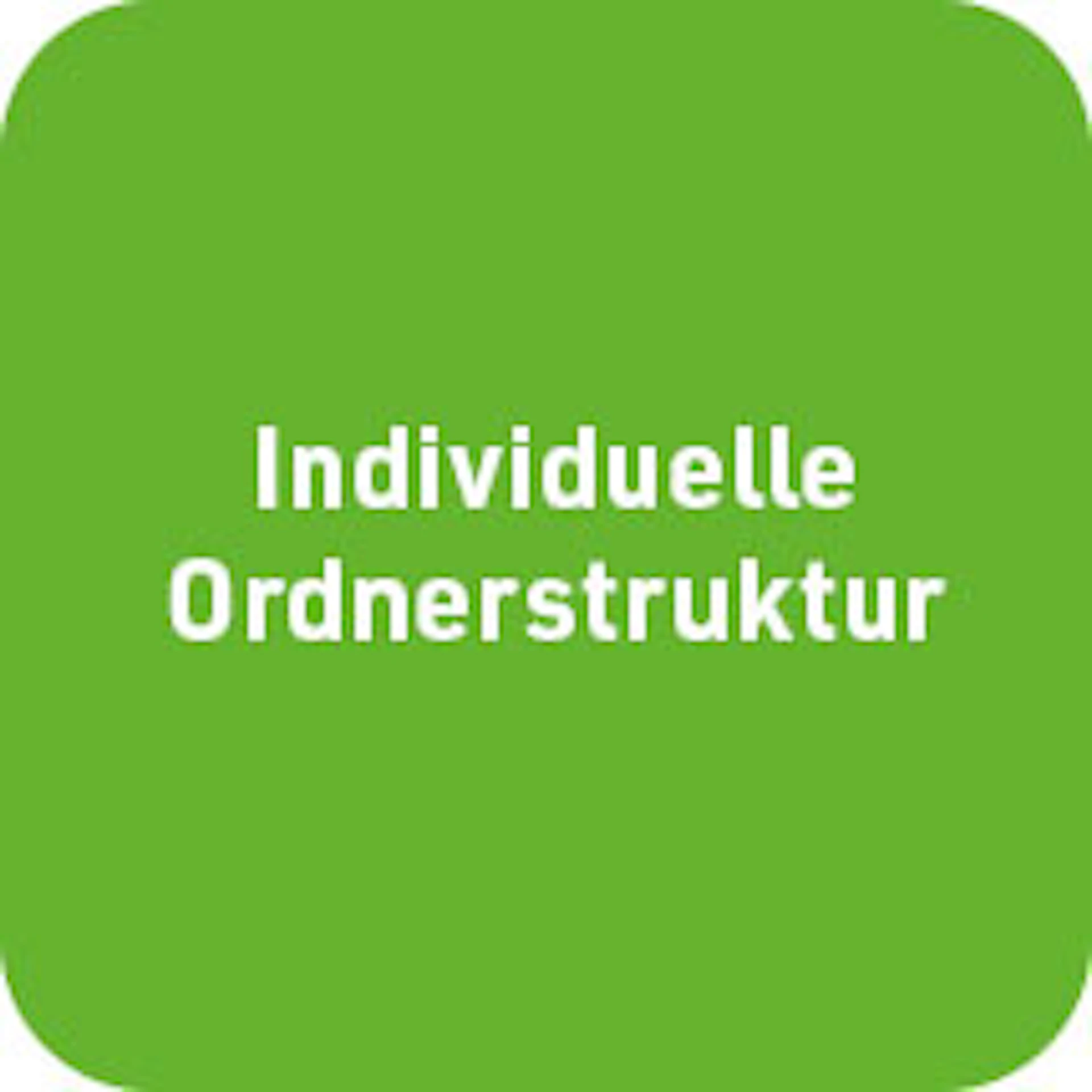 Individuelle Ordnerstruktur